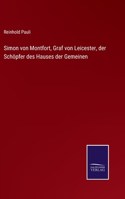 Simon von Montfort, Graf von Leicester, der Sch... [German] 3752529237 Book Cover