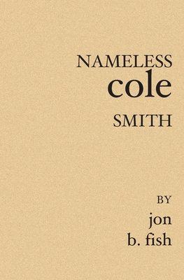Nameless Cole Smith 1594574049 Book Cover