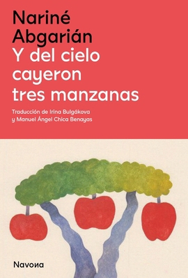 Y del Cielo Cayeron Tres Manzanas [Spanish] 8419552143 Book Cover