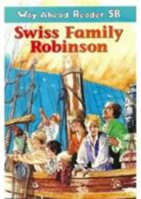 Way Ahead Reader 5b Swiss Family Robinson 0333675029 Book Cover