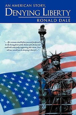 Denying Liberty 1456701193 Book Cover