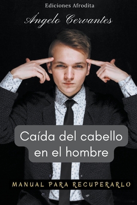 Caída del Cabello en el Hombre [Spanish] B0CHXJ187Q Book Cover