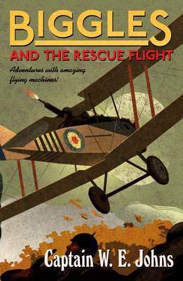 Biggles and the Rescue Flight B004E9TJ8M Book Cover