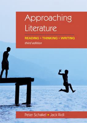 Approaching Literature: Reading + Thinking + Wr... 0312640994 Book Cover