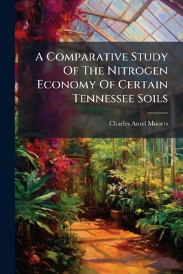 A Comparative Study Of The Nitrogen Economy Of ... 1279673656 Book Cover
