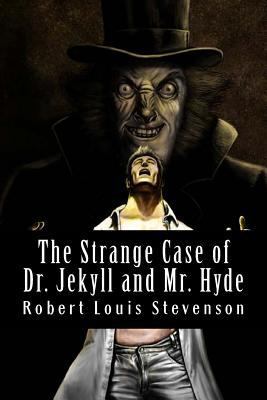 The Strange Case of Dr. Jekyll and Mr. Hyde 1985898349 Book Cover