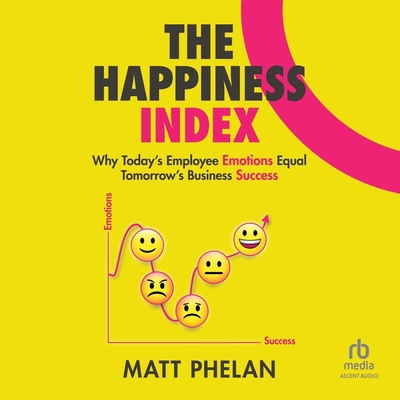 The Happiness Index: Why Today's Employee Emoti...            Book Cover