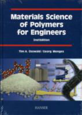 Materials Science of Polymers for Engineers 3446224645 Book Cover