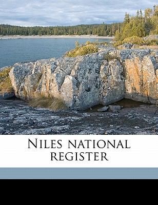 Niles National Registe, Volume 12 1172042799 Book Cover