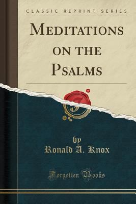 Meditations on the Psalms (Classic Reprint) 1331453577 Book Cover