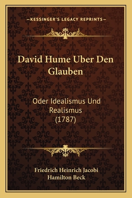 David Hume Uber Den Glauben: Oder Idealismus Un... [German] 1165915650 Book Cover