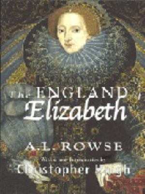 The England of Elizabeth: The Structure of Society 1403908125 Book Cover