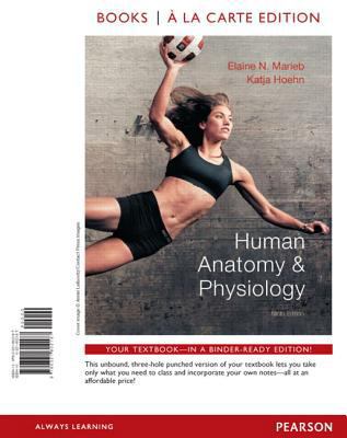 Human Anatomy & Physiology, Books a la Carte Pl... 0321799755 Book Cover