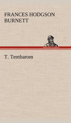 T. Tembarom 3849501450 Book Cover