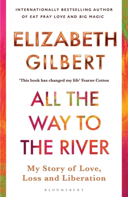All the way to the river* 1526654571 Book Cover