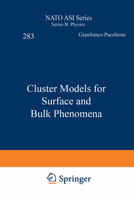 Cluster Models for Surface and Bulk Phenomena 0306441020 Book Cover
