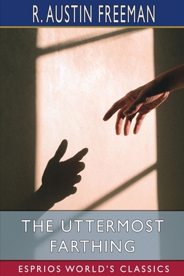 The Uttermost Farthing (Esprios Classics)            Book Cover