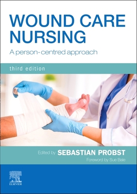 Wound Care Nursing: A Person-Centred Approach 0702079812 Book Cover