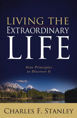 Living the Extraordinary Life 1400280087 Book Cover