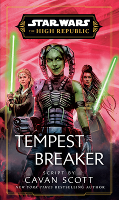 Star Wars: Tempest Breaker (the High Republic) 0593723414 Book Cover
