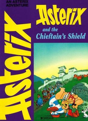 Asterix and the Chieftain's Shield (Adventures ... 0917201671 Book Cover