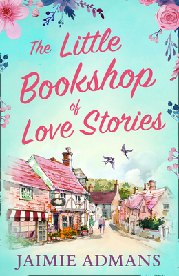 THE LITTLE BOOKSHOP OF LOVE STORIES 0008330727 Book Cover
