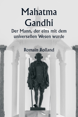 Mahatma Gandhi Der Mann, der eins mit dem unive... [German] 9358811528 Book Cover