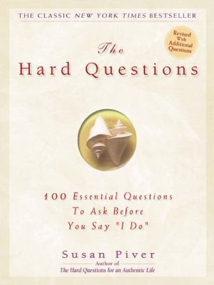 The Hard Questions: 100 Questions to Ask Before... 1585422967 Book Cover