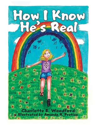 How I Know He's Real B0DDNLRL3H Book Cover