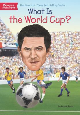 What Is the World Cup? 0515158232 Book Cover