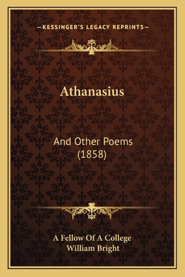 Athanasius: And Other Poems (1858) 1166427528 Book Cover