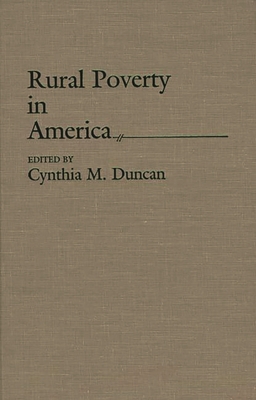 Rural Poverty in America 0865690138 Book Cover