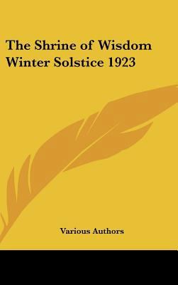 The Shrine of Wisdom Winter Solstice 1923 1161488987 Book Cover