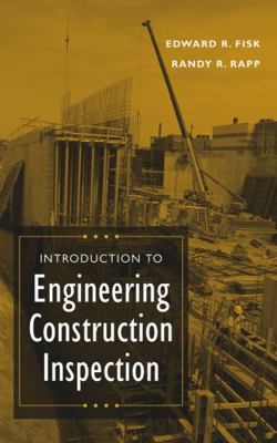 Introduction to Engineering Construction Inspec... 0471201677 Book Cover
