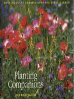 Planting Companions: Winning Plant Combinations... 1900518236 Book Cover