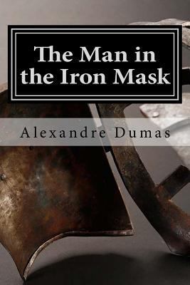 The Man in the Iron Mask: English edition 1535202084 Book Cover