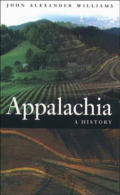 Appalachia: A History 0807826995 Book Cover