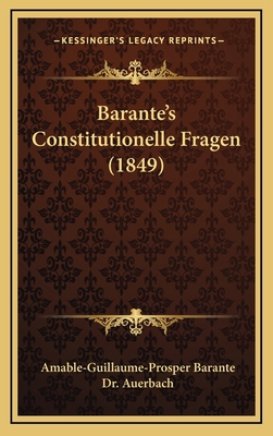 Barante's Constitutionelle Fragen (1849) [German] 1166636380 Book Cover