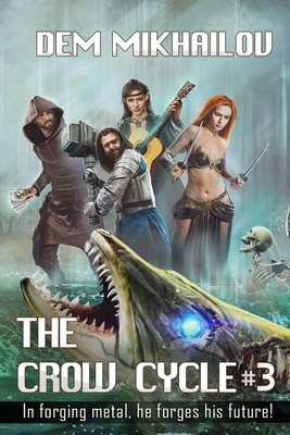 The Crow Cycle Book #3: LitRPG Series 8076931320 Book Cover