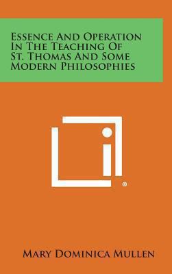 Essence and Operation in the Teaching of St. Th... 1258858371 Book Cover