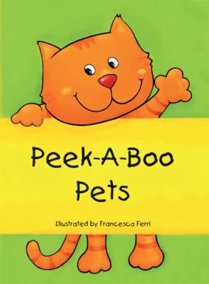 Peek-A-Boo Pets 0764169718 Book Cover