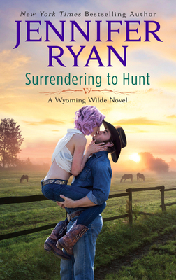 Surrendering to Hunt: A Wyoming Wilde Novel 006311142X Book Cover