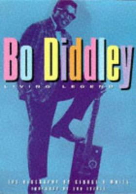 Bo Diddley: Living Legend 1860741304 Book Cover