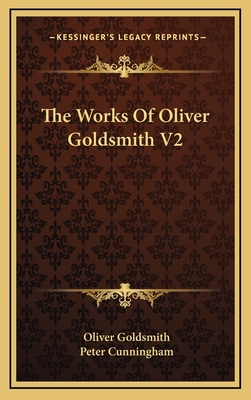 The Works of Oliver Goldsmith V2 1163359793 Book Cover