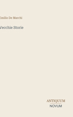 Vecchie Storie (Italian Edition) [Italian] 3387407661 Book Cover