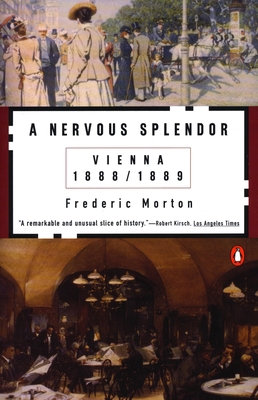 A Nervous Splendor: Vienna 1888-1889 B004EE7A42 Book Cover