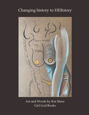 Changing history to HERstory B09LWPCRC9 Book Cover