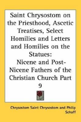 Saint Chrysostom on the Priesthood, Ascetic Tre... 143262377X Book Cover