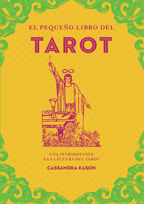 Pequeño Libro del Tarot, El [Spanish] 8441442851 Book Cover