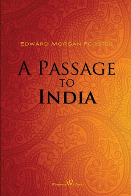 A Passage to India (Wisehouse Classics Edition) 9176377024 Book Cover